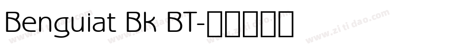 Benguiat Bk BT字体转换